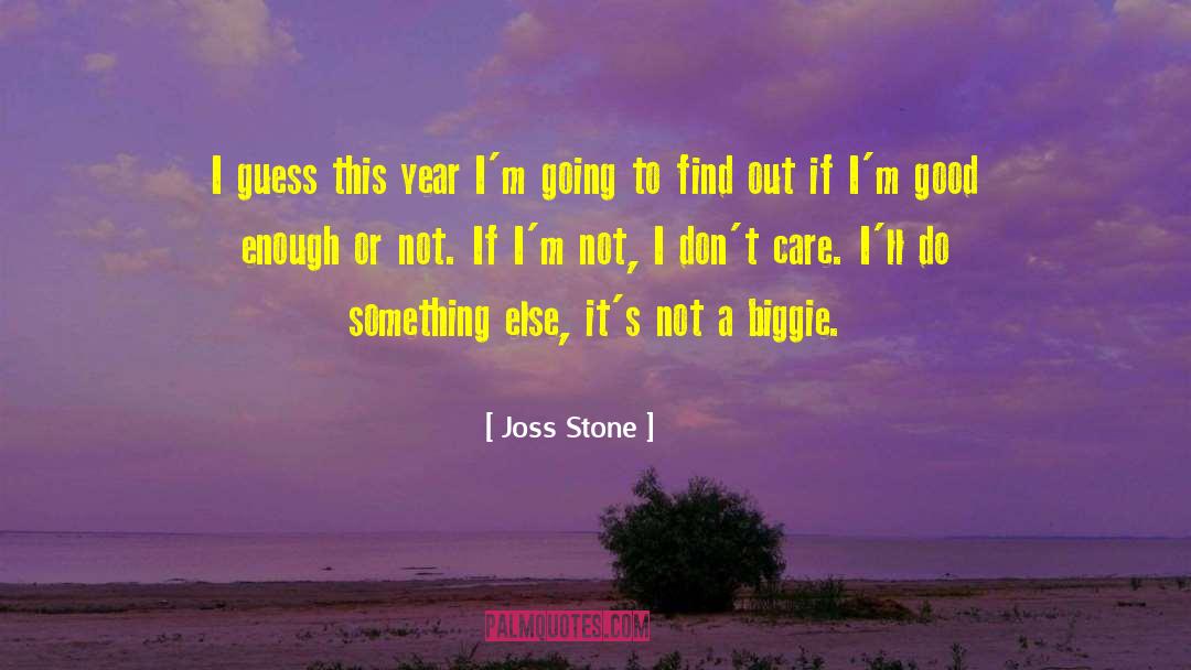Joss Stone Quotes: I guess this year I'm