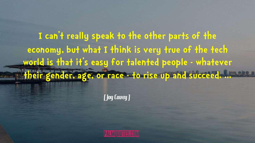 Joy Covey Quotes: I can't really speak to