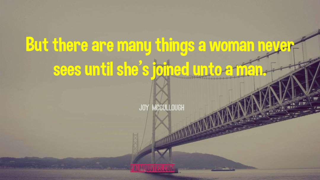 Joy McCullough Quotes: But there are many things