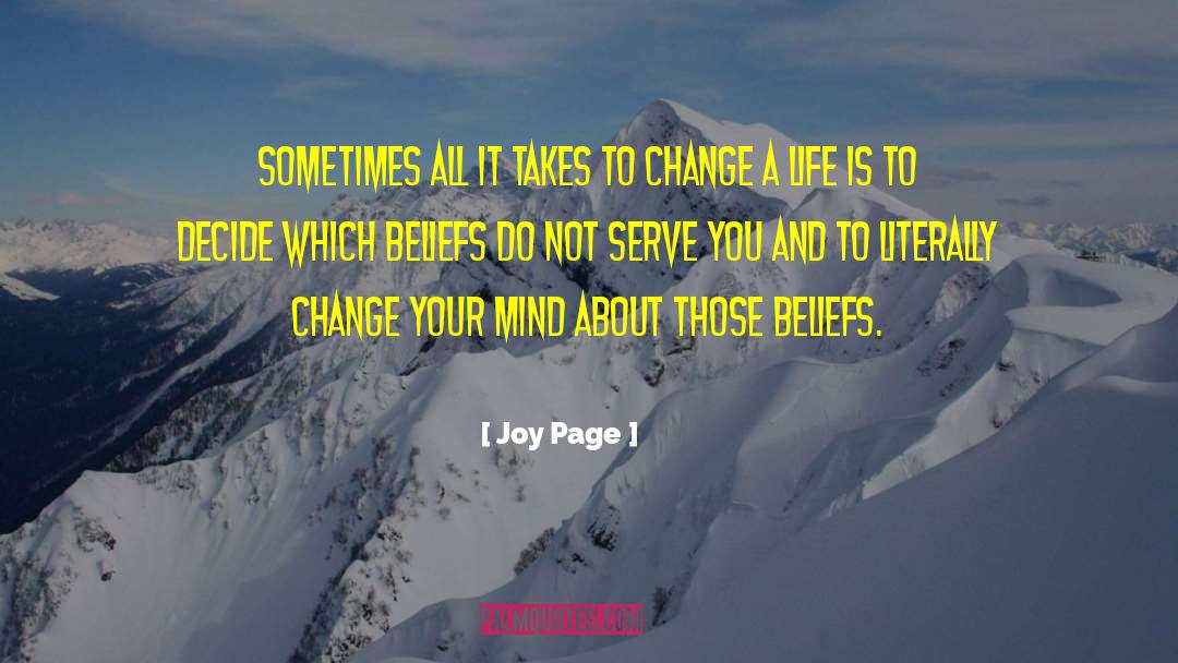 Joy Page Quotes: Sometimes all it takes to