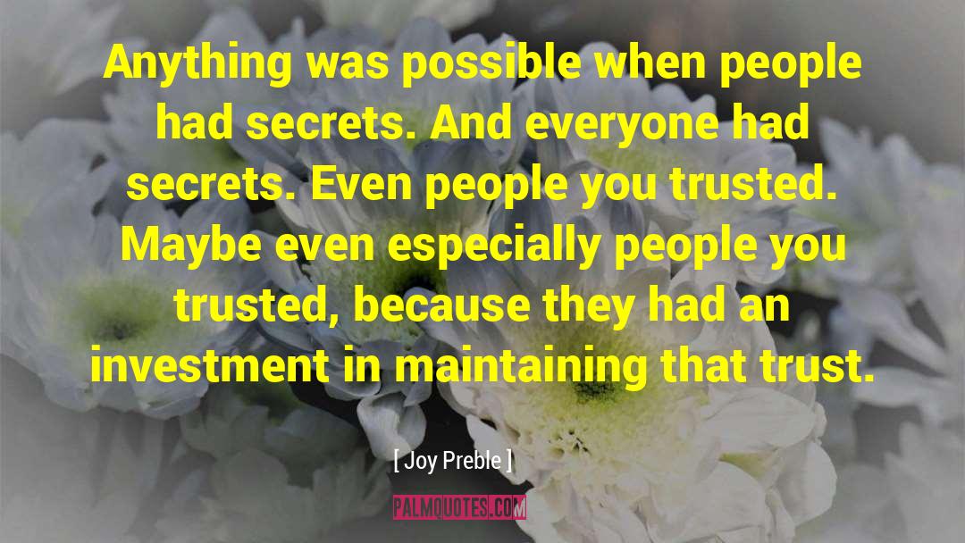 Joy Preble Quotes: Anything was possible when people