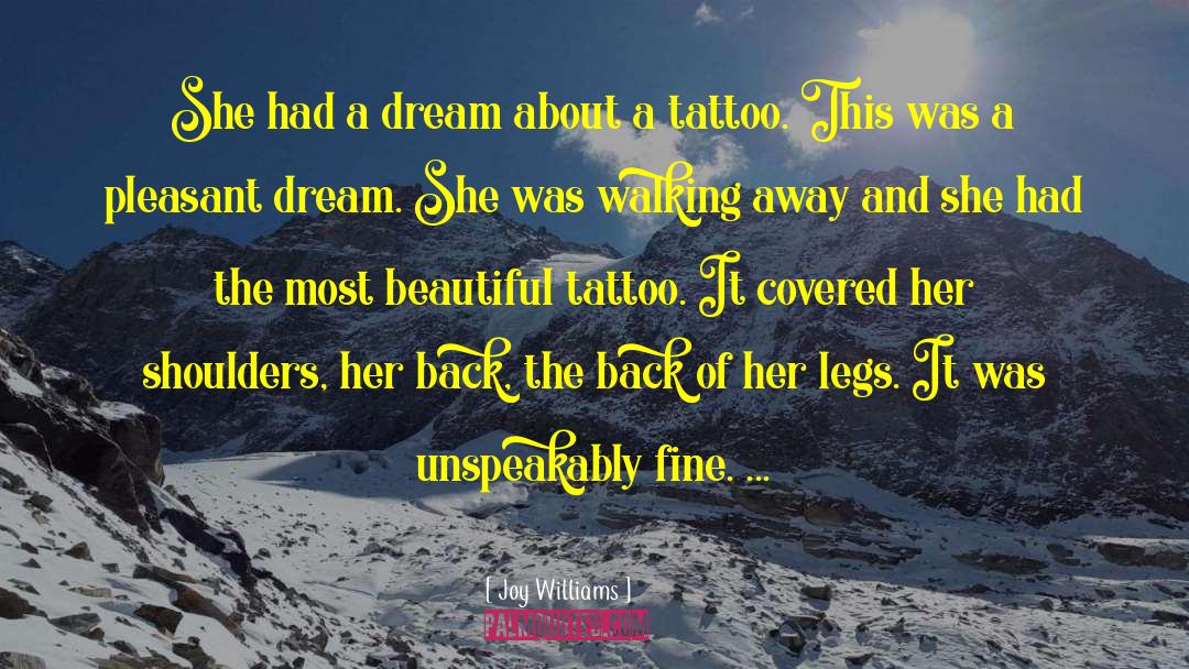 Joy Williams Quotes: She had a dream about