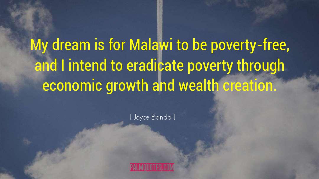 Joyce Banda Quotes: My dream is for Malawi