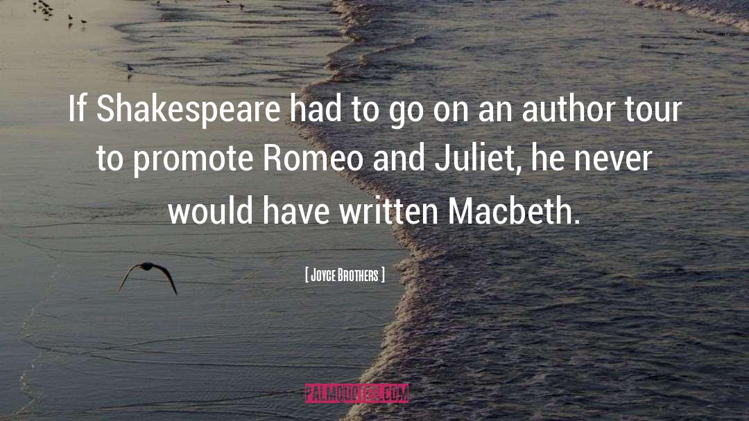 Joyce Brothers Quotes: If Shakespeare had to go