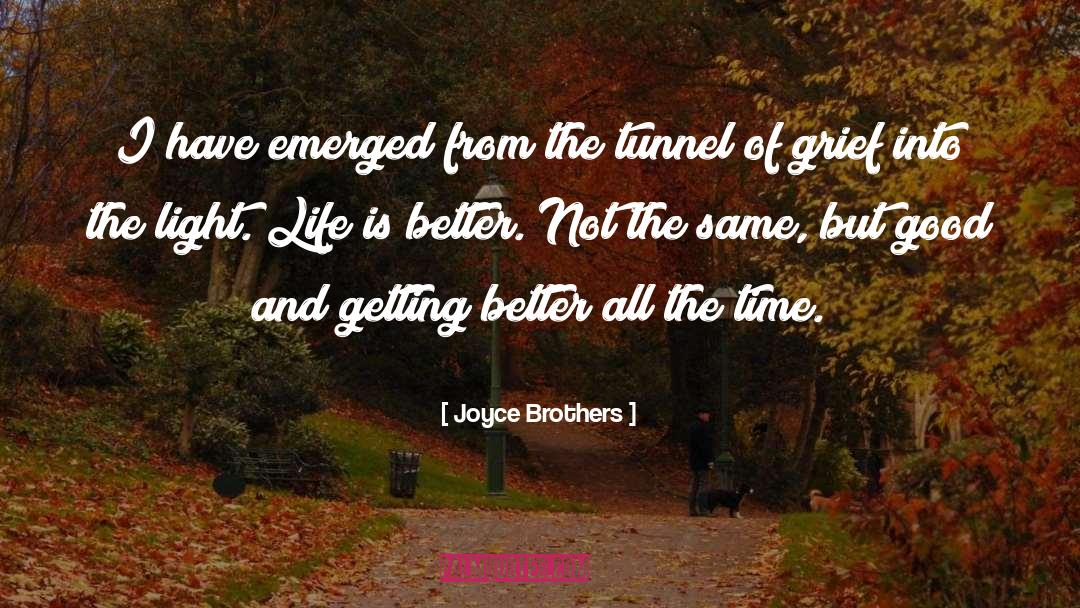 Joyce Brothers Quotes: I have emerged from the