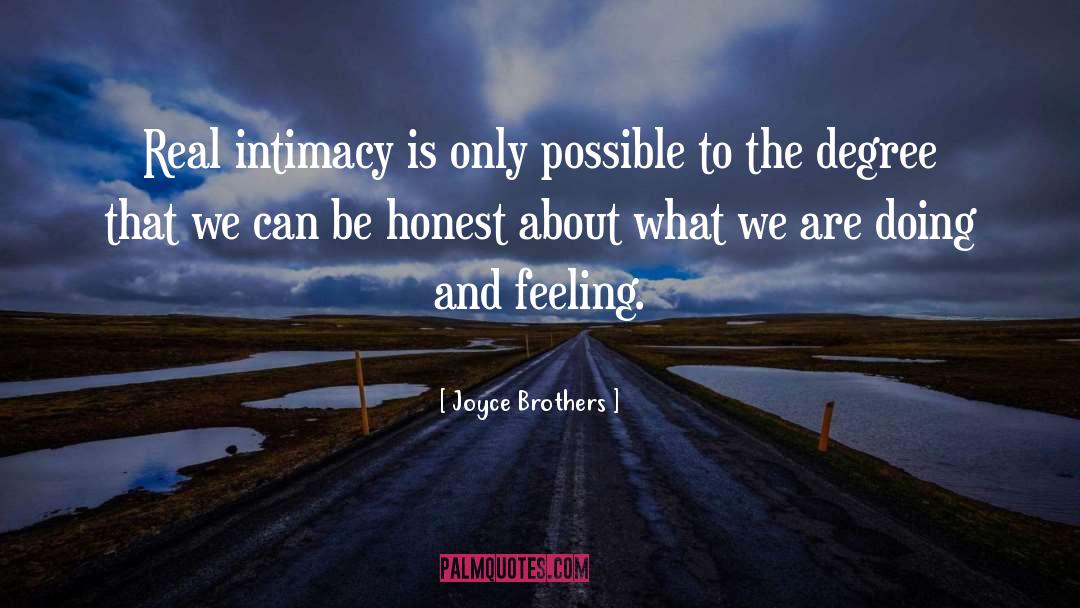 Joyce Brothers Quotes: Real intimacy is only possible