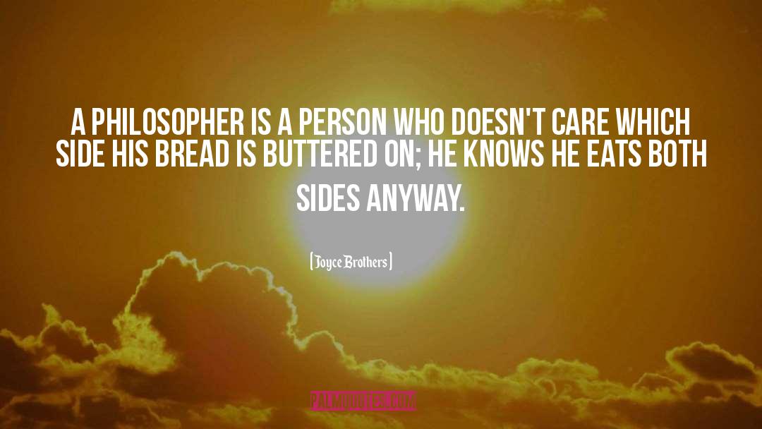 Joyce Brothers Quotes: A philosopher is a person