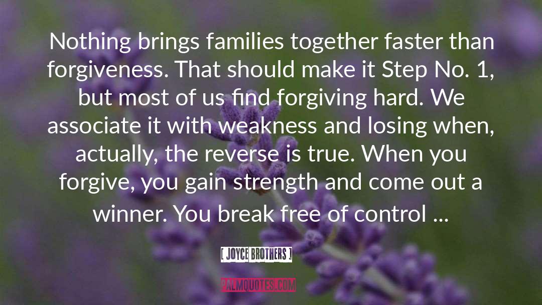 Joyce Brothers Quotes: Nothing brings families together faster