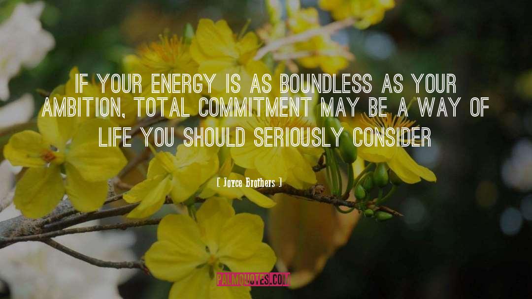 Joyce Brothers Quotes: If your energy is as