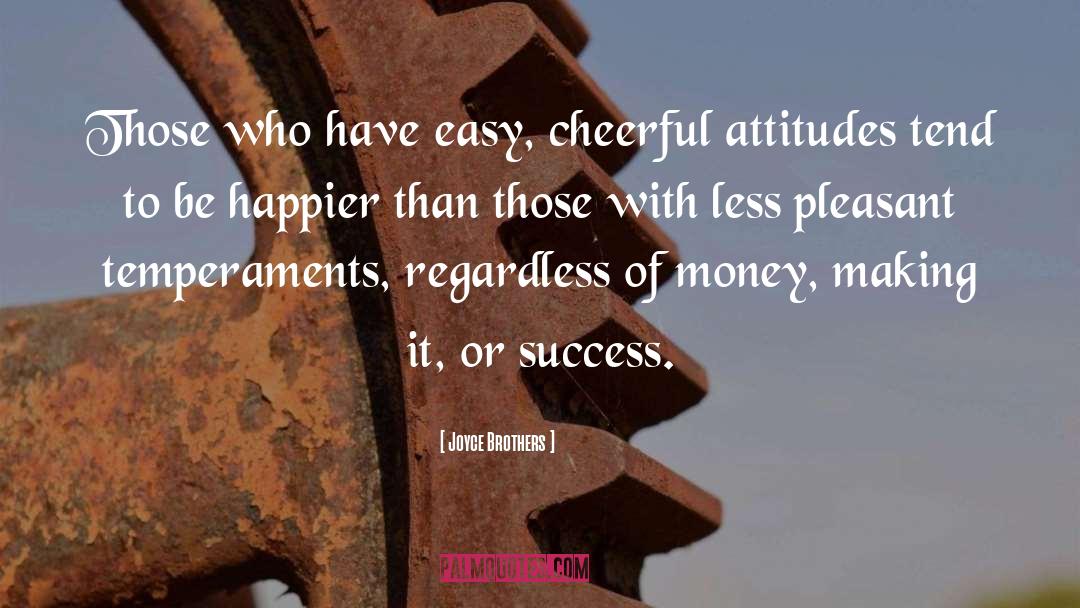 Joyce Brothers Quotes: Those who have easy, cheerful
