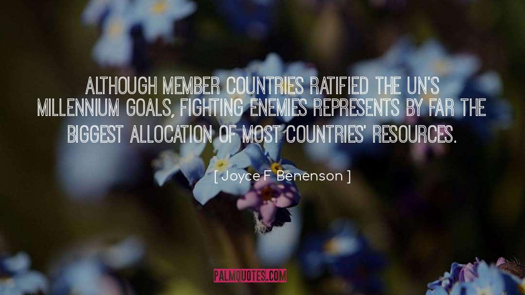 Joyce F Benenson Quotes: Although member countries ratified the