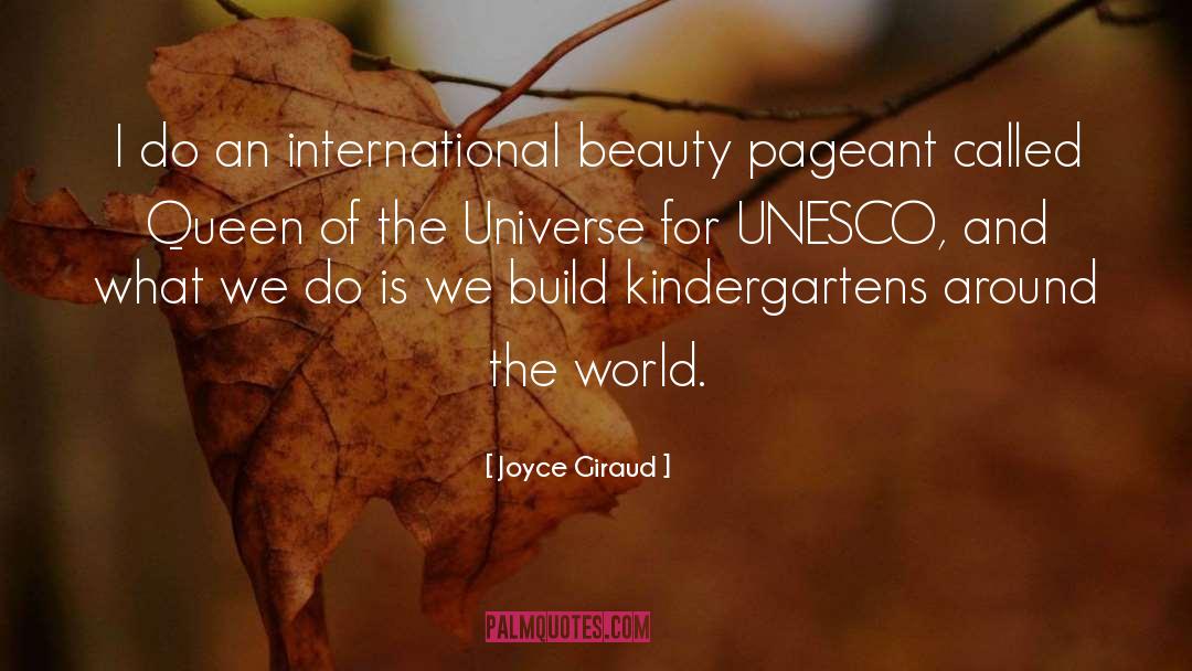Joyce Giraud Quotes: I do an international beauty
