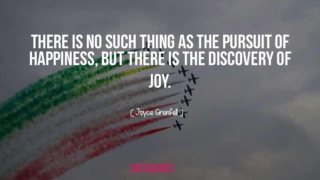 Joyce Grenfell Quotes: There is no such thing