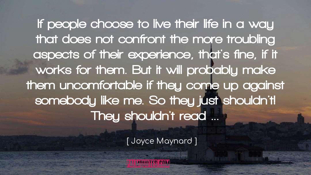 Joyce Maynard Quotes: If people choose to live