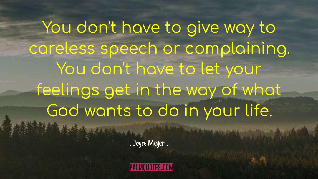 Joyce Meyer Quotes: You don't have to give