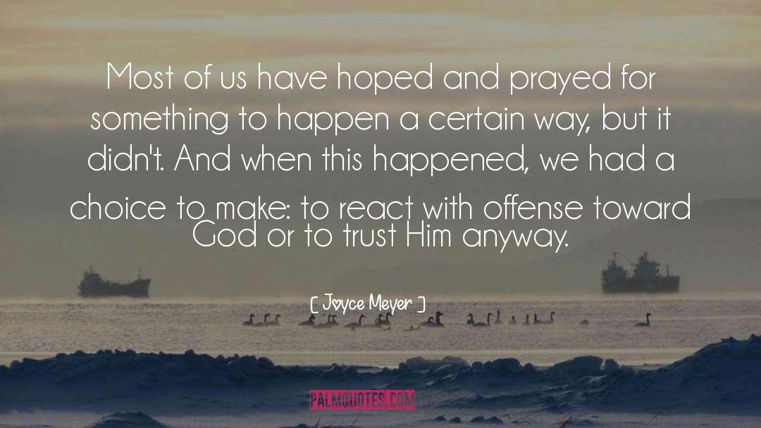 Joyce Meyer Quotes: Most of us have hoped