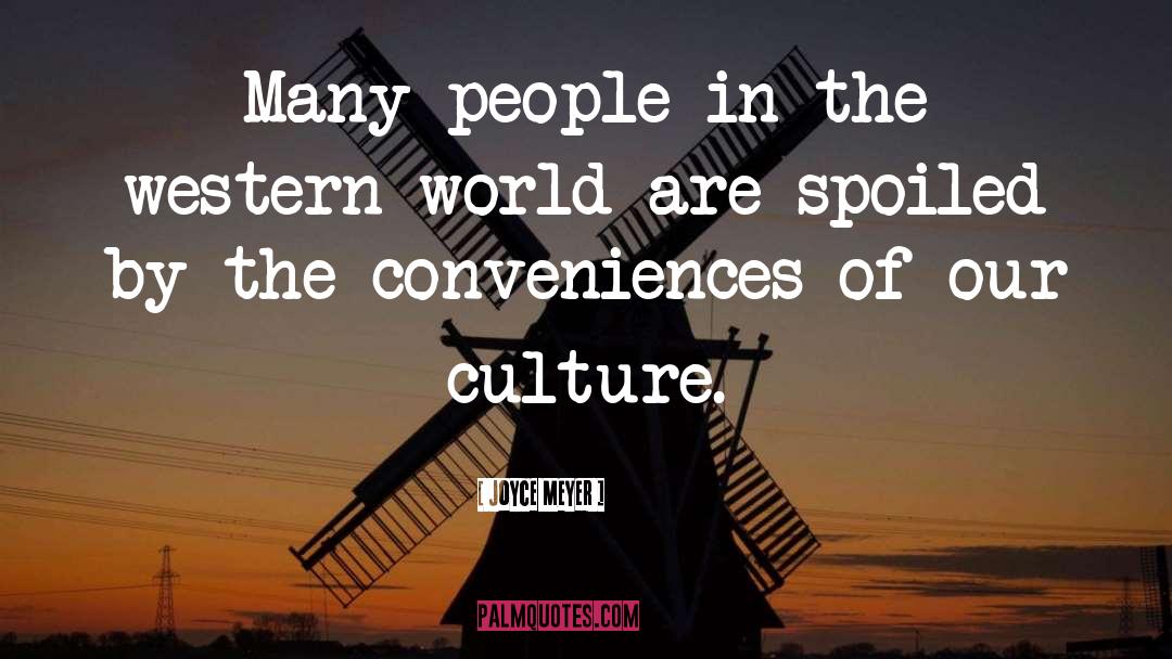 Joyce Meyer Quotes: Many people in the western
