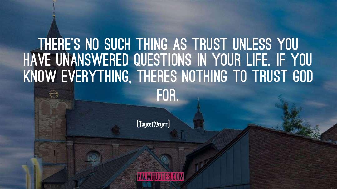 Joyce Meyer Quotes: There's no such thing as
