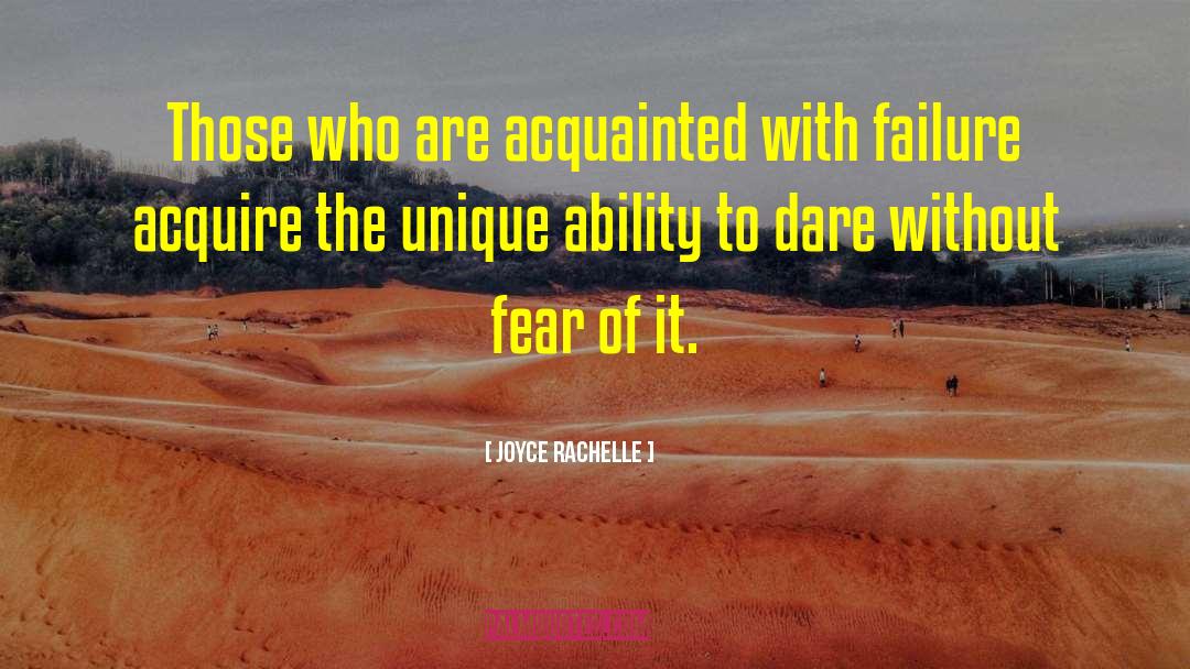 Joyce Rachelle Quotes: Those who are acquainted with