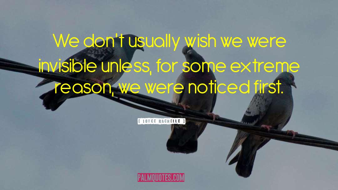 Joyce Rachelle Quotes: We don't usually wish we