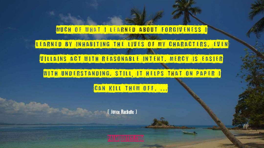 Joyce Rachelle Quotes: Much of what I learned