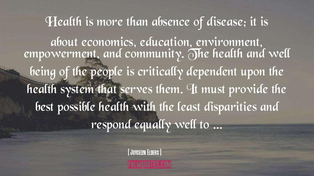 Joycelyn Elders Quotes: Health is more than absence