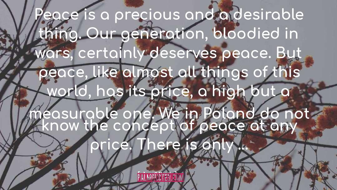 Jozef Beck Quotes: Peace is a precious and