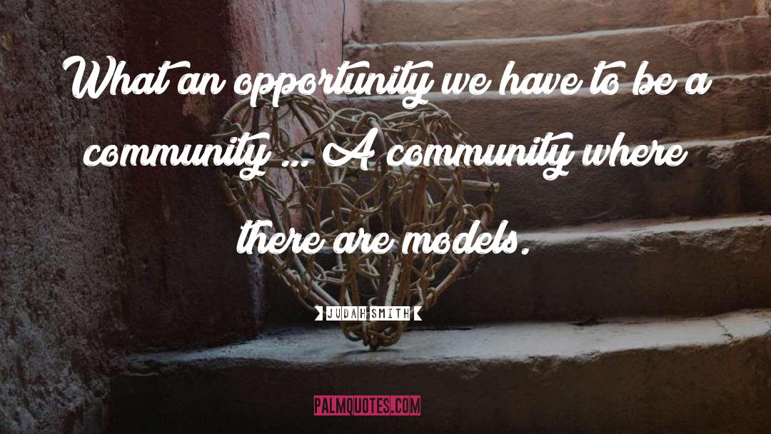 Judah Smith Quotes: What an opportunity we have