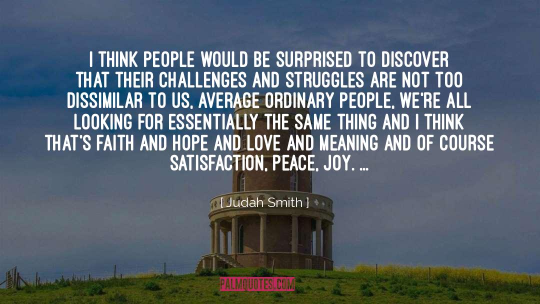 Judah Smith Quotes: I think people would be