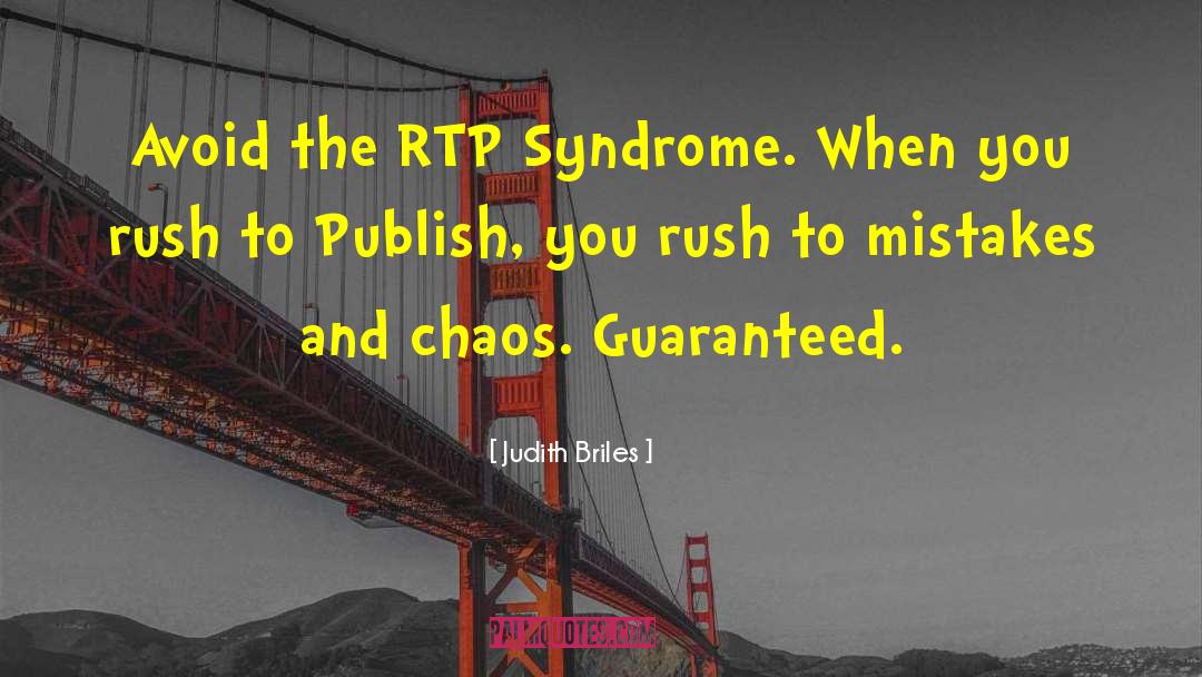 Judith Briles Quotes: Avoid the RTP Syndrome. When