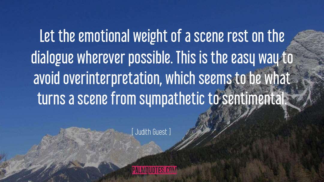 Judith Guest Quotes: Let the emotional weight of