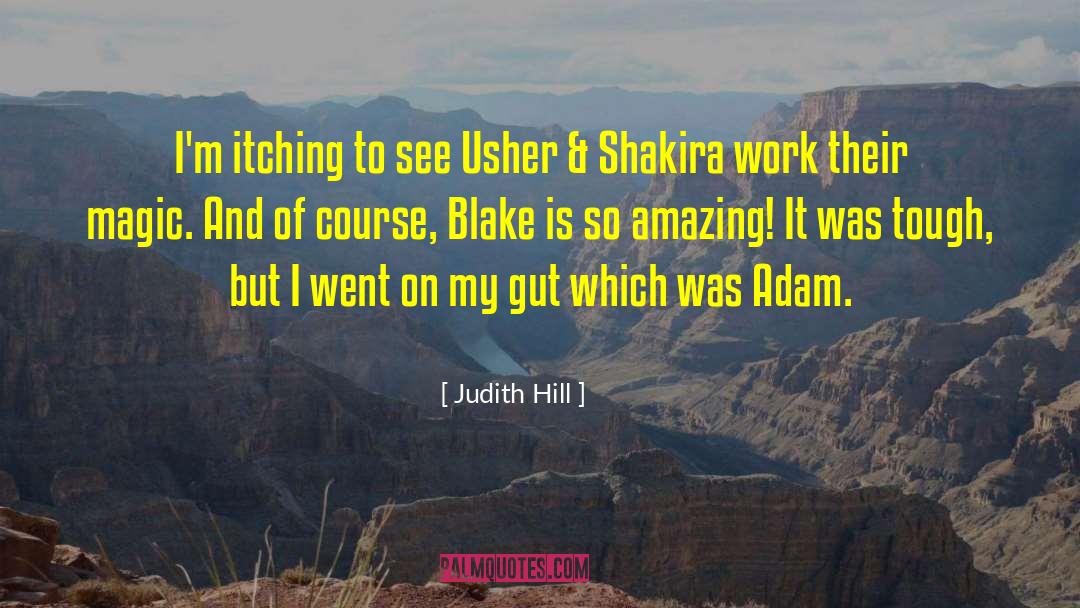 Judith Hill Quotes: I'm itching to see Usher