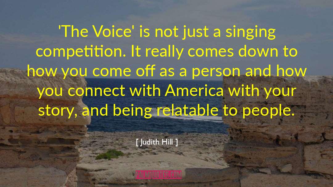 Judith Hill Quotes: 'The Voice' is not just