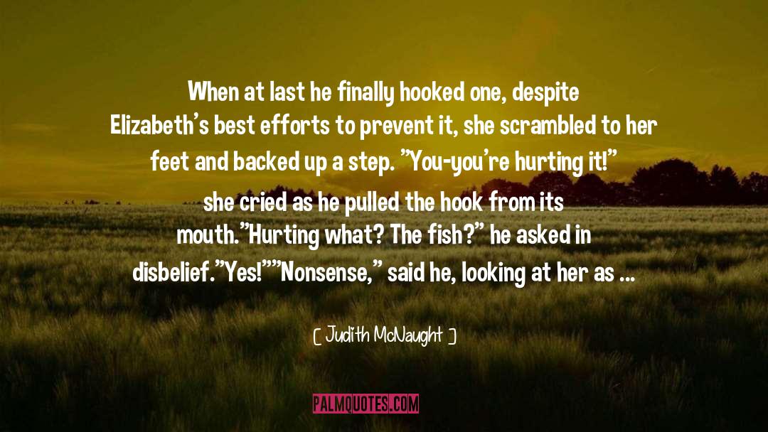 Judith McNaught Quotes: When at last he finally