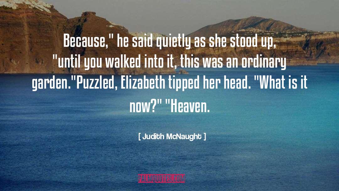 Judith McNaught Quotes: Because,