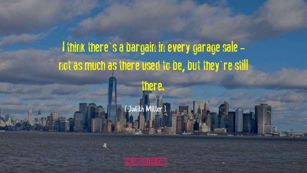 Judith Miller Quotes: I think there's a bargain