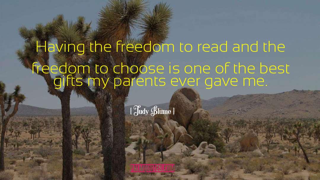 Judy Blume Quotes: Having the freedom to read