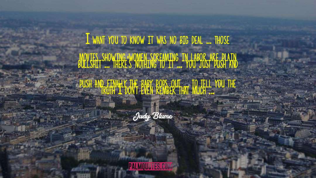 Judy Blume Quotes: I want you to know