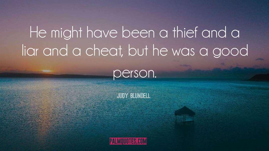 Judy Blundell Quotes: He might have been a