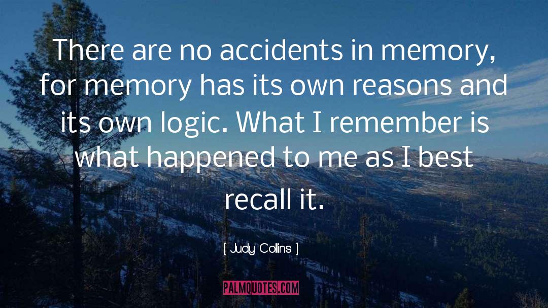 Judy Collins Quotes: There are no accidents in