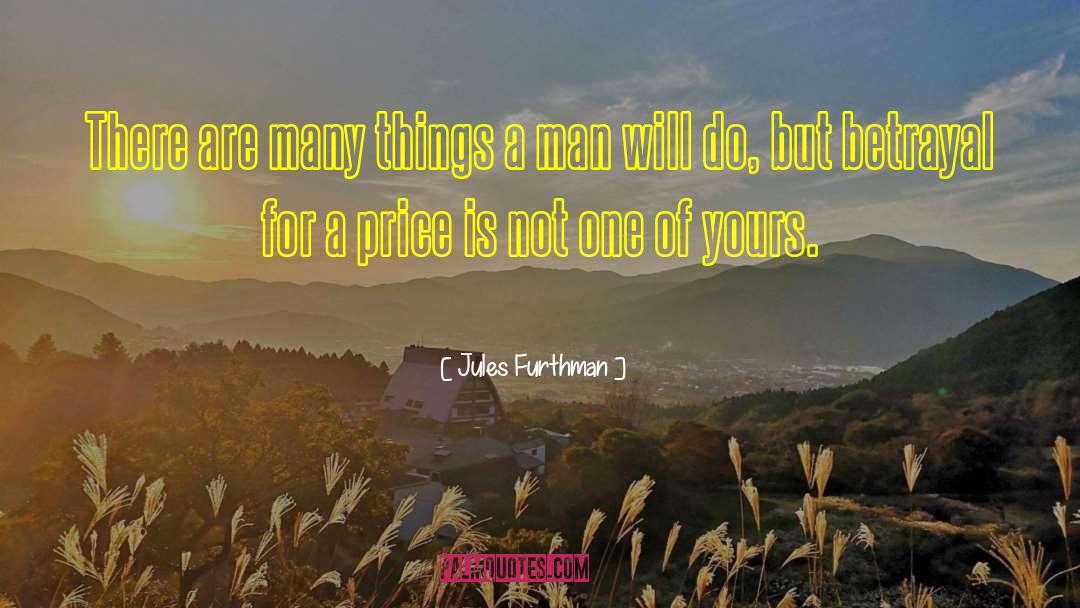 Jules Furthman Quotes: There are many things a