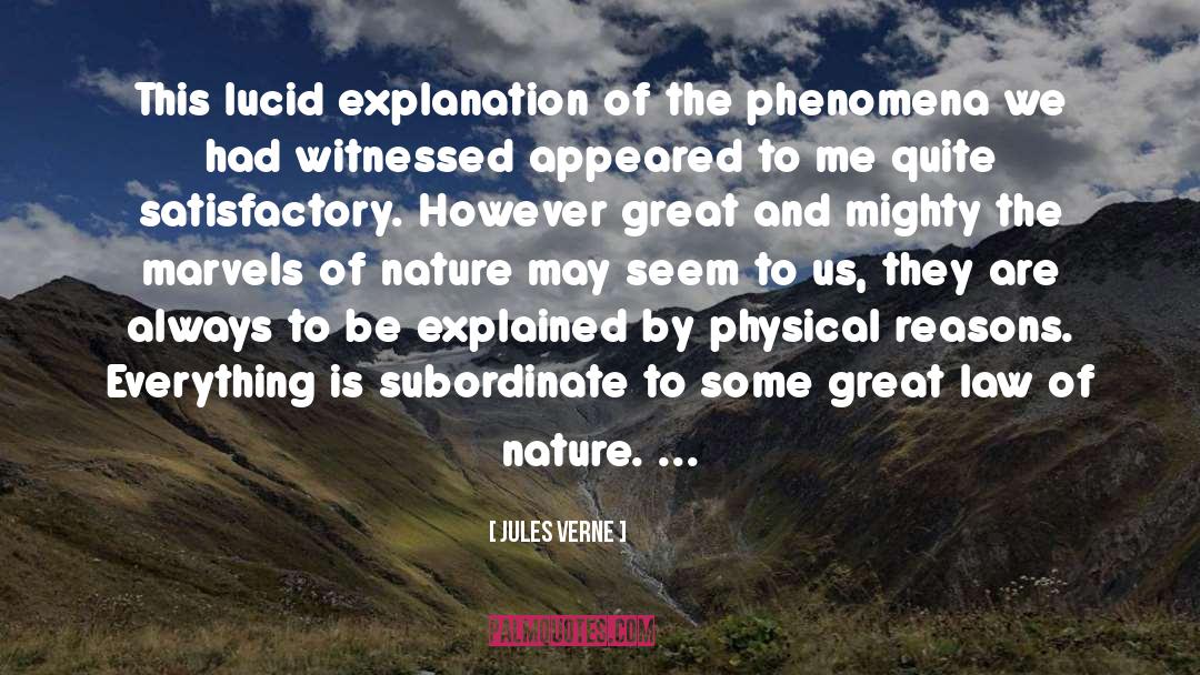 Jules Verne Quotes: This lucid explanation of the
