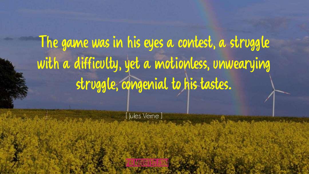 Jules Verne Quotes: The game was in his
