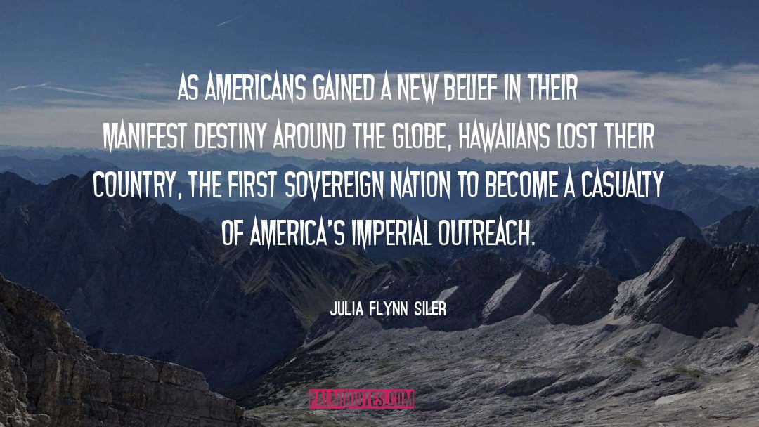 Julia Flynn Siler Quotes: As Americans gained a new