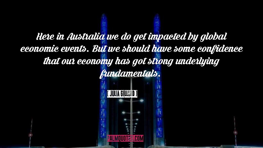 Julia Gillard Quotes: Here in Australia we do