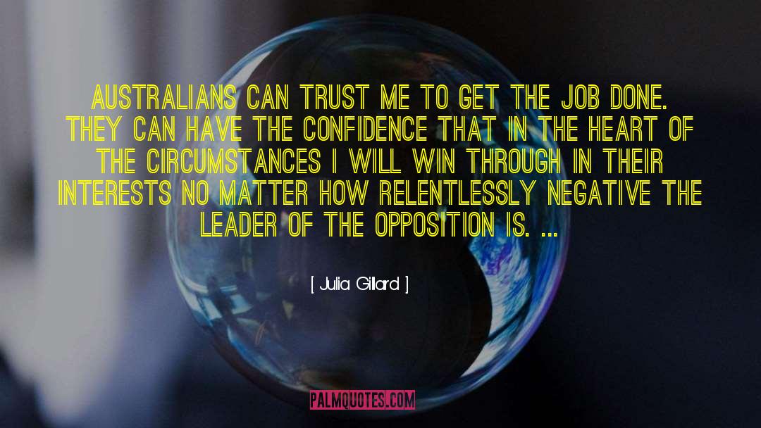 Julia Gillard Quotes: Australians can trust me to