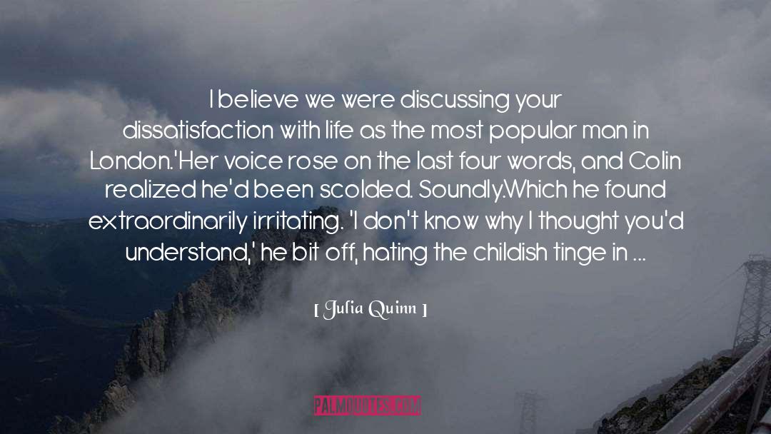 Julia Quinn Quotes: I believe we were discussing