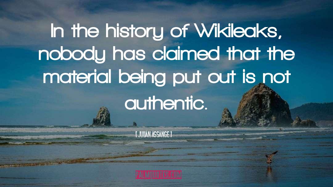 Julian Assange Quotes: In the history of Wikileaks,