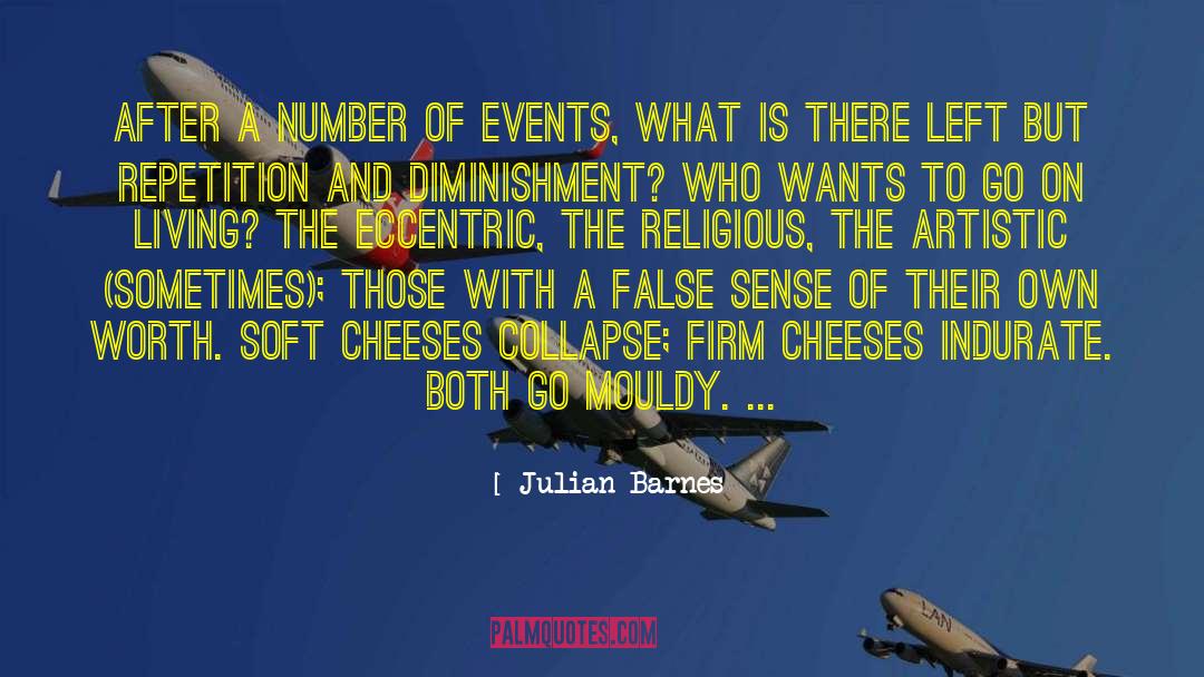 Julian Barnes Quotes: After a number of events,
