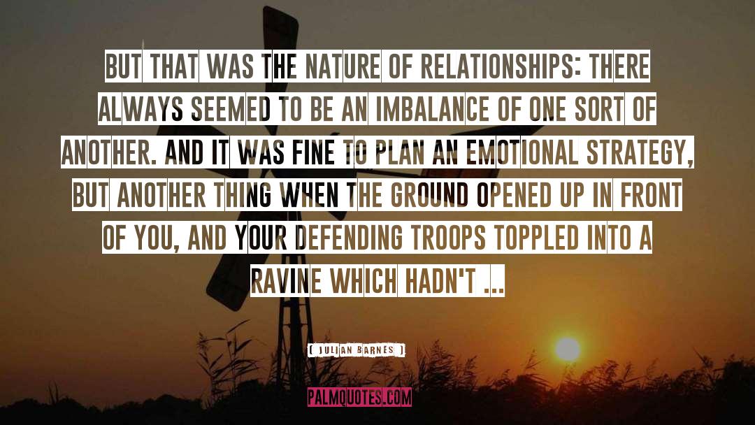 Julian Barnes Quotes: But that was the nature